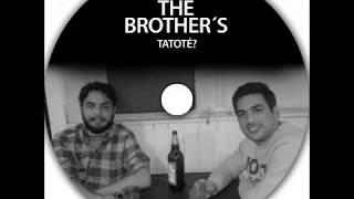 Dj Tote Torres - The Brothers