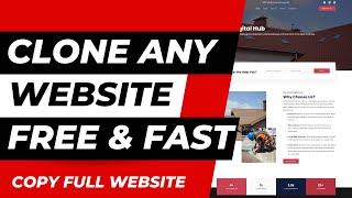 How To Clone Any Website For Free | Clone Full Website