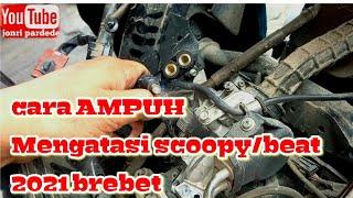 Mengatasi scoopy/beat 2020 brebet,ngempos tidak bertenaga@jonripardede264