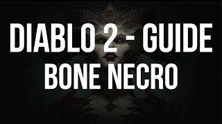 [GUIDE] Diablo 2 - Bone Necromancer