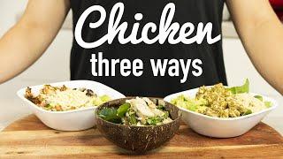 Chicken Three Ways - Mona Eats Episode 2