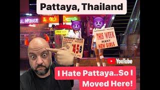 I Hate Pattaya...SO I Moved Here! #thailand #pattaya #expat