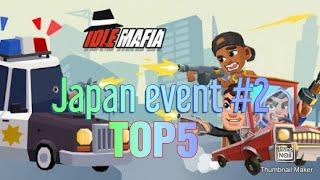 IDLE MAFIA TYCOON MANAGER // JAPAN EVENT DAY #2 // SPENDING COINS AND GEMS TOP5 2020.05.31