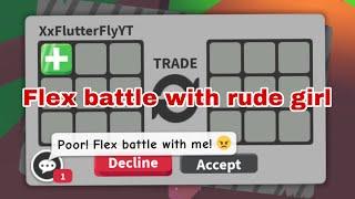 This RUDE girl I met in adopt me challenged me to FLEX battle because I DECLINED her trade! 
