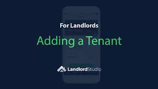 Getting Started: Add Your Tenants To Landlord Studio