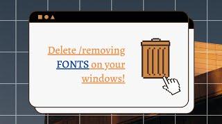 Fonts How To Quickly Delete in Windows 10