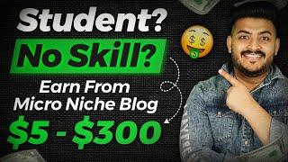 Micro Niche Blog Kaise Banaye 2024 Tutorial | Blog Kaise Banaye | Start a Blog in 2024