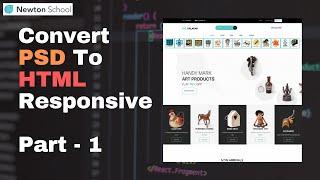 Convert PSD To HTML Landing Page With Explanations | Part 1 - Creating Layout | Fully Responsive