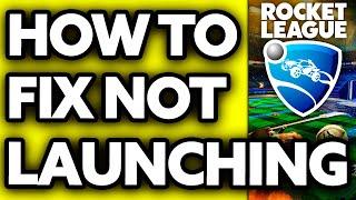 How To FIX Rocket League Not Launching on Epic Games (2024)