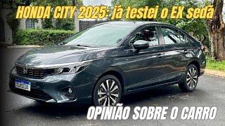 JÁ TESTEI O NOVO HONDA CITY 2025: o que mudou? Quanto custa o sedã EX?