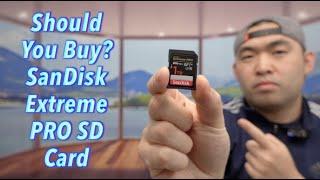 Should You Buy? SanDisk Extreme PRO SD Card
