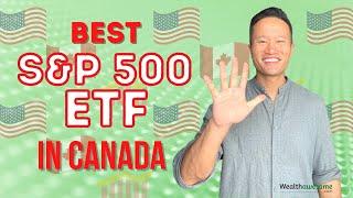 5 Best S&P 500 ETFs in Canada: Invest in America