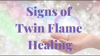 Signs of Twin Flame Healing  How to Tell When Twin Flames are Healing  #twinflame