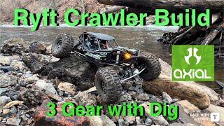 Axial Ryft Crawler Build with 3 Gear trans and Dig