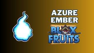 How To Get Azure Ember in Blox Fruits | How To Collect Azure Ember Fast