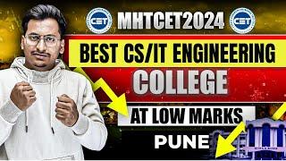 Best CS/IT Engineering Colleges in Pune|At Low Marks MHT CET|How to Get Admission in Tier 1 College?