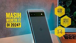 Review Google Pixel 6a di Tahun 2024!