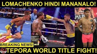 Lomachenko KNOCKOUT lang daw kay Tank Davis! | World Title Fight para kay Jhack Tepora!