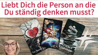 Liebt Dich die Person an die Du ständig denken musst? ️‍