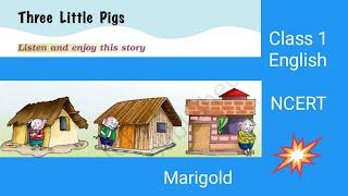 Three little pigs class 1 English NCERT (Marigold)