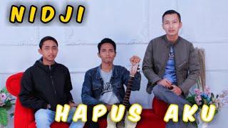 Hapus Aku - Nidji | Audio Mix - Cover by DENI COVER PROJECT N FRIEND'S