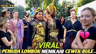 VIRAL PEMUDA ASAL LOMBOK MENIKAHI CEWEK BULE ASAL JERMAN | bule pakai baju adat sasak. #mandalika