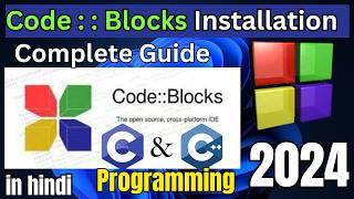 How to install CodeBlocks IDE on Windows 10/11 [2024 Update] MinGW GCC Compiler | C & C++ Program