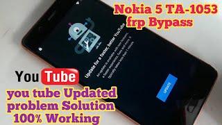 NOKIA 5 TA-1053 FRP BYPASS YOUTUBE PROBLEM SOLUTION 100% WORKING