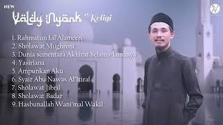 FULL ALBUM RELIGI || SHOLAWAT || VALDY NYONK || VOL. 1