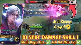 CECILION NERF SKILL 1 JADI GA ADA DAMAGE? MARI KITA BUKTIKAN! CECILION PATCH TERBARU 2024 - MLBB