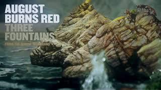 August Burns Red - Three Fountains