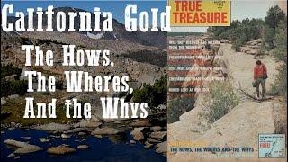 California Gold: The Hows, the Wheres, and the Whys,