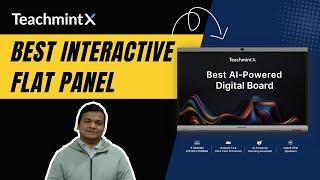 Teachmint X Best Interactive Flat Panel for your Classroom | AI Powered Digital Board Review