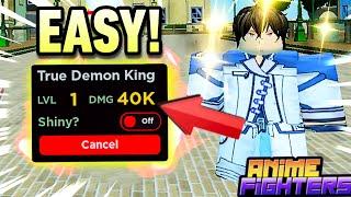 NEW DEMONIC "True Demon King" Is EASY TO GET In Anime Fighters!