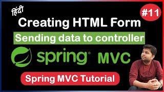 Creating Html Form to Take Input from user and Send to Controller | Spring MVC Tutorial