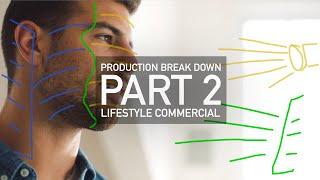 PART 2 | HOW TO SHOOT A COMMERCIAL | Scene Breakdown