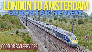 London to Amsterdam in 4 Hours - Eurostar Review