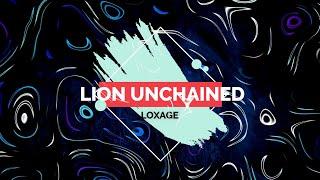 Loxage - Lion Unchained