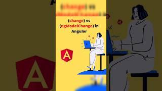 change vs ngModelChange in #angular and #javascript , (change) vs. (ngModelChange)