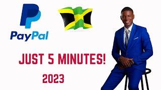 Create a PayPal Account in Jamaica in Just 5 Minutes 2023!