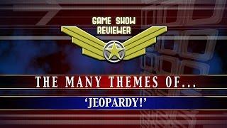 Game Show Reviewer - T101 - The Many Themes Of…Jeopardy!