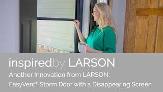 Another Innovation from LARSON Storm Doors