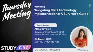 Navigating GRC Technology Implementation | Weekly Meeting