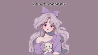 [Lyrics - Vietsub] Hold You Close - EMPOWER EK