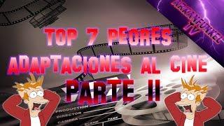 Top 7 peores adaptaciones al cine - Parte II