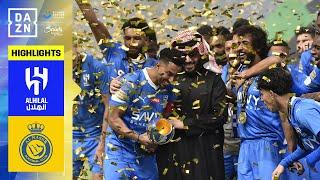 HIGHLIGHTS | Al-Hilal vs. Al-Nassr (Riyadh Season Cup 2024)