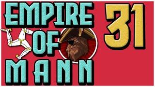 [31] Eyeing up the Ottomans? | Empire of Mann | Let's Play EU4 1.30