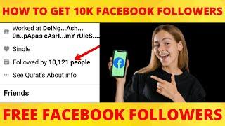 How To Get 10k Followers On Facebook In Just A Day