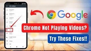 3 Things to Try If Chrome Can't Play Videos in Android !