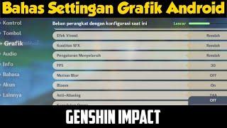Genshin Impact Indonesia Bahas Settingan Grafik Untuk Android